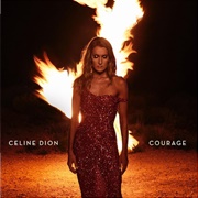 Céline Dion - Courage