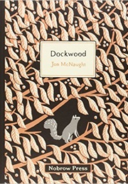 Dockwood (Jon McNaught)