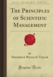 The Principles of Scientific Management