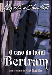 O Caso Do Hotel Betram (Agatha Christie)