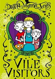 Vile Visitors (Diana Wynne Jones)