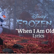 When I&#39;m Older - Frozen