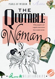 The Quotable Woman (Running Press)