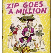Zip Goes a Million