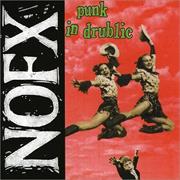 NOFX : Punk in Drublic