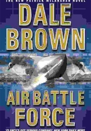 Air Battle Force (Dale Brown)