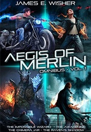 The Aegis of Merlin V1 (James E Wisher)