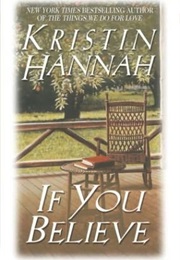 If You Believe (Kristin Hannah)