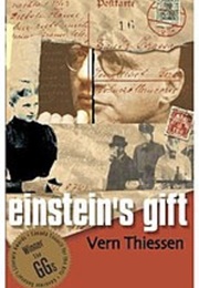 Einstein&#39;s Gift (Vern Thiessen)