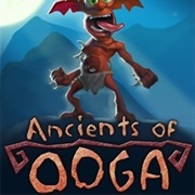 Ancients of Ooga