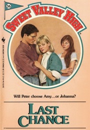 Last Chance (Sweet Valley High #36) (Francine Pascal)