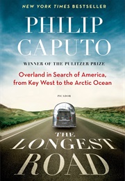 The Longest Road (Phillip Caputo)