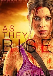 As They Rise (Eva #1) (As They Rise (Eva #1))