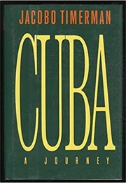 Cuba: A Journey (Jacobo Timerman)