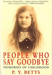 People Who Say Goodbye (P. Y. Betts)