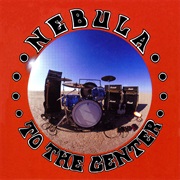 Nebula - To the Center