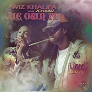 2 Chainz Ft Wiz Khalifa - We Own It