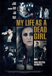 My Life as a Dead Girl (2015)