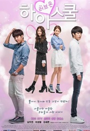 Hi! School - Love on (Korean Drama) (2014)