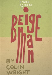 Beige Man (Colin Wright)