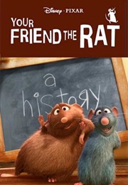 Your Friend the Rat (2007)