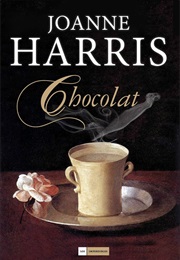 Chocolat Series (Joanne Harris)