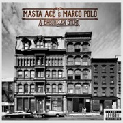 Masta Ace &amp; Marco Polo - A Breukelen Story