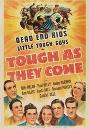 Tough as They Come (1942)