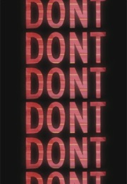 Don&#39;t (2007) (2007)