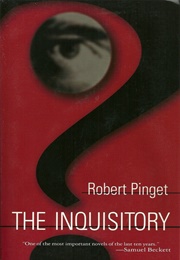 The Inquisitory (Robert Pinget)