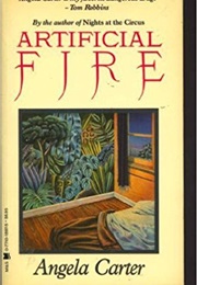 Artificial Fire (Angela Carter)