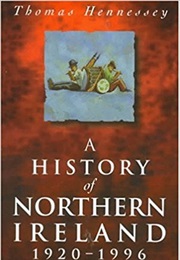 A History of Northern Ireland (Thomas Hennessey)