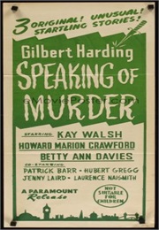 Gilbert Harding Speaking of Murder (1953)