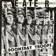 Ernst and the Edsholm Rebels Aka E.A.T.E.R. Doomsday Troops – 5-Spårs