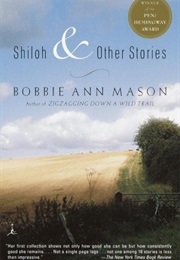 Shiloh and Other Stories (Bobbie Ann Mason)