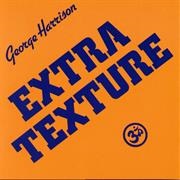 George Harrison - Extra Texture (1975)