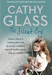 The Silent Cry (Cathy Glass)