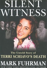 Silent Witness the Untold (Fuhrman)