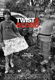 Twist &amp; Blood (2010)