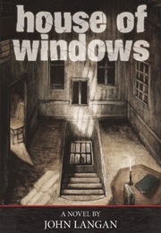 House of Windows (John Langan)