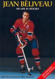 Jean Beliveau:  My Life in Hockey