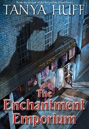 The Enchanted Emporium (2009) (Tanya Huff)