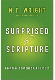 Surprised by Scripture (N T Wright)