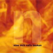Nine Inch Nails ‎– Broken (1992)