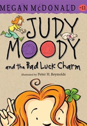 Judy Moody and the Bad Luck Charm (Megan Mcdonald)