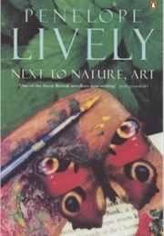 Next to Nature, Art (Penelope Lively)