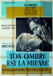 Ton Ombre Est La Mienne (1963)