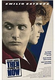 That Was Then, This Is Now (1985 Film) (1985)