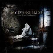 My Dying Bride a Map of All