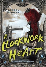 A Clockwork Heart (Liesel Schwarz)